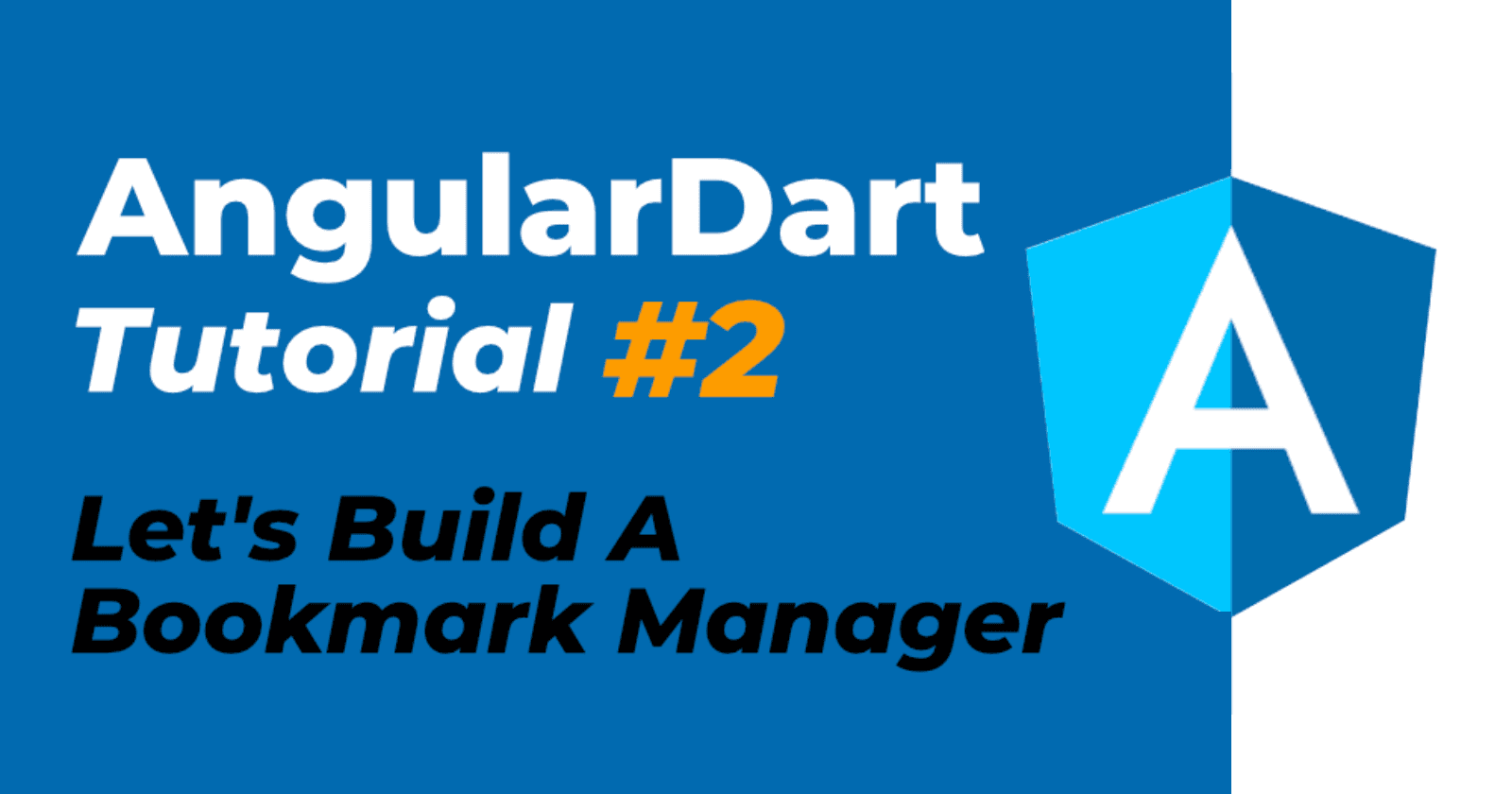 AngularDart Tutorial #2: Create and Edit Functionality